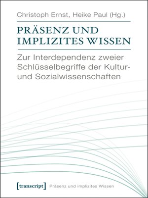 cover image of Präsenz und implizites Wissen